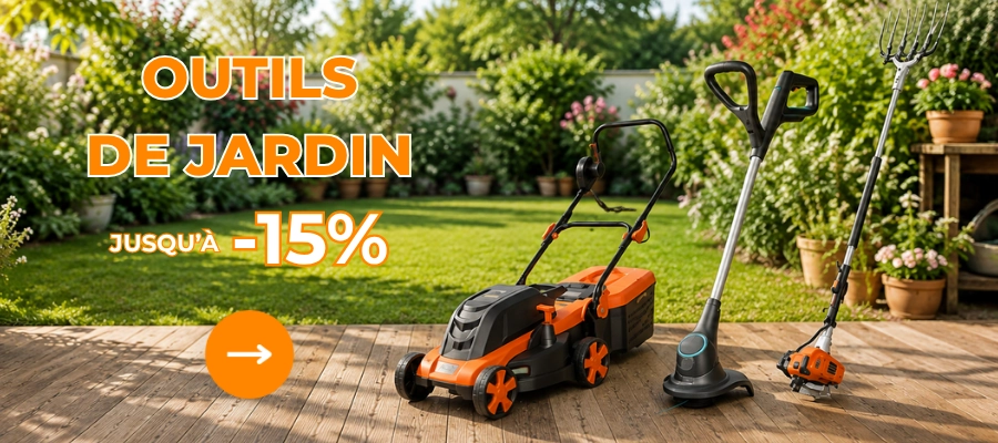 Outils de jardin : Jusqu'à 15%